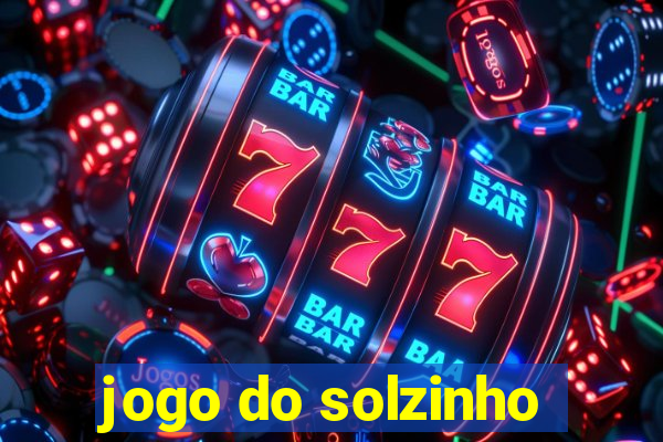 jogo do solzinho